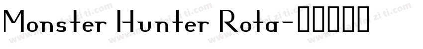 Monster Hunter Rota字体转换